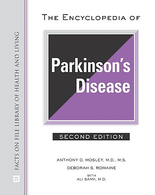 The Encyclopedia of Parkinson's Disease (Facts on File Library of Health and Living)