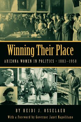 Winning Their Place: Arizona Women in Politics, 1883-1950