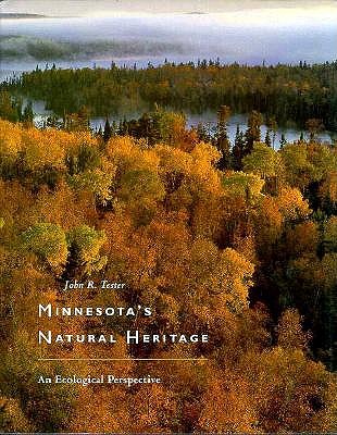 Minnesota s Natural Heritage - An Ecological Perspective