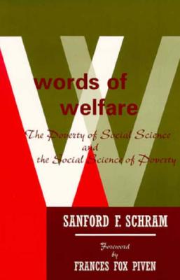 Words Of Welfare: The Poverty of Social Science and the Social Science of Poverty (Archaeology)