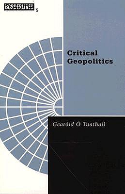 Critical Geopolitics (Barrows Lectures)