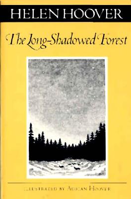 The Long-Shadowed Forest (Fesler-Lampert Minnesota Heritage)