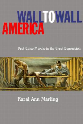 Wall-to-Wall America: Post-Office Murals in the Great Depression