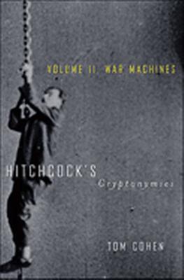 Hitchcocks Cryptonymies v2: Volume II. War Machines