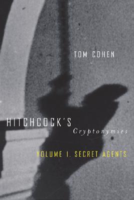 Hitchcocks Cryptonymies v1: Volume 1. Secret Agents