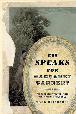 Image for Who Speaks for Margaret Garner?