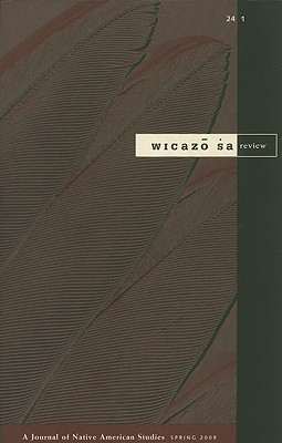 Wicazo Sa Review 24-1: A Journal of Native American Studies
