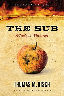 The Sub: A Study in Witchcraft (Supernatural Minnesota)