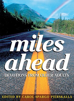 Image for Miles Ahead: Devotions from Older Adults