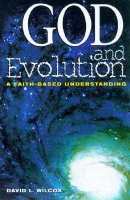 God And Evolution: A Faith-Based Understanding