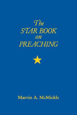 The Star Book on Preaching (Star Books)