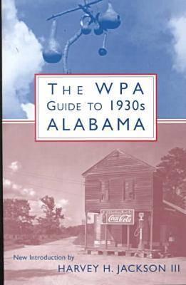 Image for The WPA Guide to 1930s Alabama