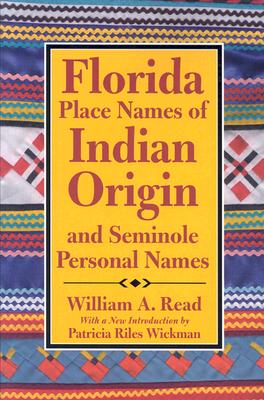 Florida Place-Names of Indian Origin and Seminole Personal Names (Alabama Fire Ant)