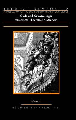 Theatre Symposium, Vol. 19: Theatre and Film (Theatre Symposium Series)