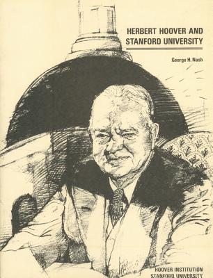 Herbert Hoover And Stanford University