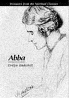 Abba (Treasures from the Spiritual Classics Treasures from the Spiritual Classics)