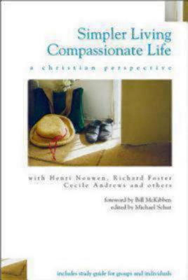 Image for Simpler Living, Compassionate Life: A Christian Perspective