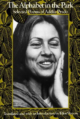 The Alphabet in the Park: Selected Poems (Wesleyan Poetry in Translation)