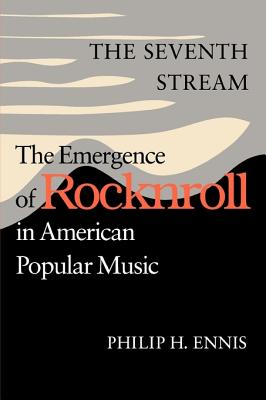 Image for The Seventh Stream: The Emergence of Rocknroll in American Popular Music