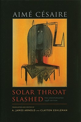 Image for Solar Throat Slashed: The Unexpurgated 1948 Edition (Wesleyan Poetry Series)