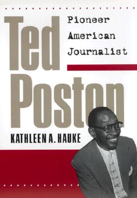 Ted Poston: Pioneer American Journalist