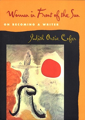 Woman in Front of the Sun: On Becoming a Writer