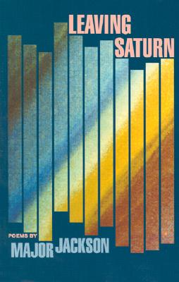Leaving Saturn: Poems
