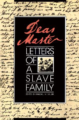 Image for Dear Master: Letters of a Slave Family (Brown Thrasher Books Ser.)