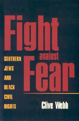 Fight against Fear: Southern Jews and Black Civil Rights