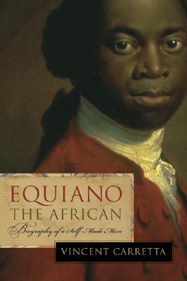 Equiano, the African: Biography of a Self-Made Man