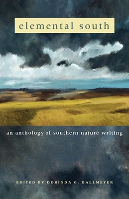 Image for Elemental South: An Anthology of Southern Nature Writing