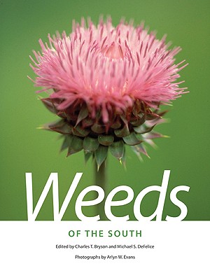 Weeds of the South (Wormsloe Foundation Nature Book Ser.)