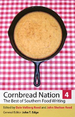 Image for Cornbread Nation 4: The Best of Southern Food Writing (Cornbread Nation Ser.)