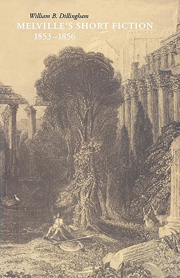 Melville's Short Fiction, 18531856