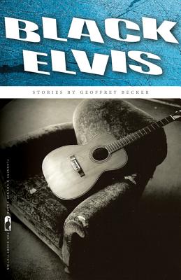 Black Elvis: Stories (Flannery O'Connor Award for Short Fiction Ser.)