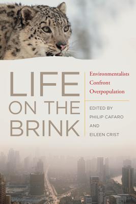 Image for Life on the Brink: Environmentalists Confront Overpopulation