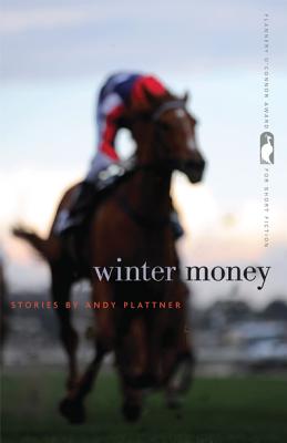 Winter Money: Stories (Flannery O'Connor Award for Short Fiction)