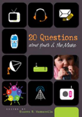20 Questions about Youth and the Media