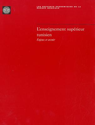 L'enseignement superieur tunisien: Enjeux et avenir (Country Studies) (French Edition)