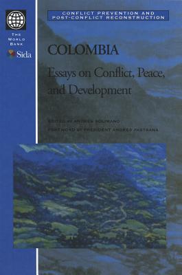 Image for Essays on Conflict, Peace, and Development Colombia Essays on Conflict, Peace, and Development Colombia