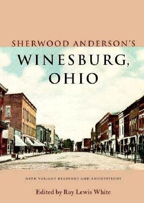 Image for Sherwood Anderson?s Winesburg, Ohio: With Variant Readings and Annotations