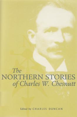 Northern Stories Of Charles W. Chestnutt