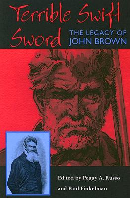 Terrible Swift Sword: The Legacy of John Brown