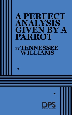 A Perfect Analysis Given By a Parrot.