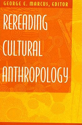 Rereading Cultural Anthropology