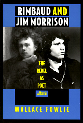 Image for Rimbaud and Jim Morrison: The Rebel as Poet