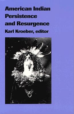 Image for American Indian Persistence and Resurgence [Paperback] Kroeber, Karl