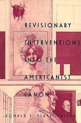 Revisionary Interventions into the Americanist Canon (New Americanists)