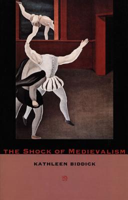 Image for The Shock of Medievalism