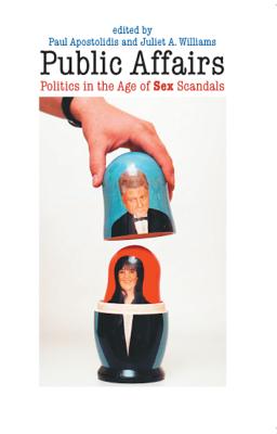 Public Affairs: Politics in the Age of Sex Scandals